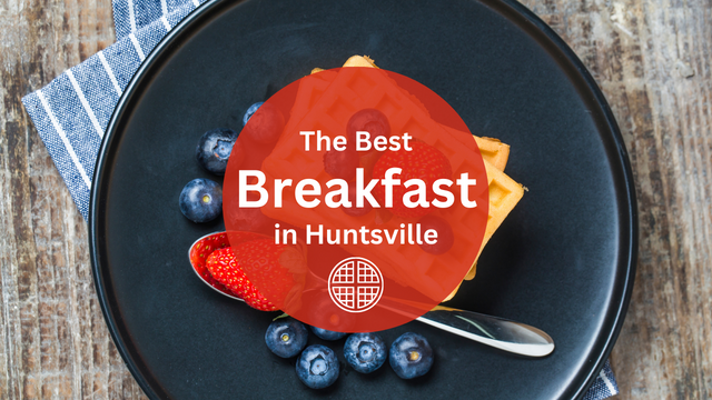 Best-Breakfast-in-Huntsville